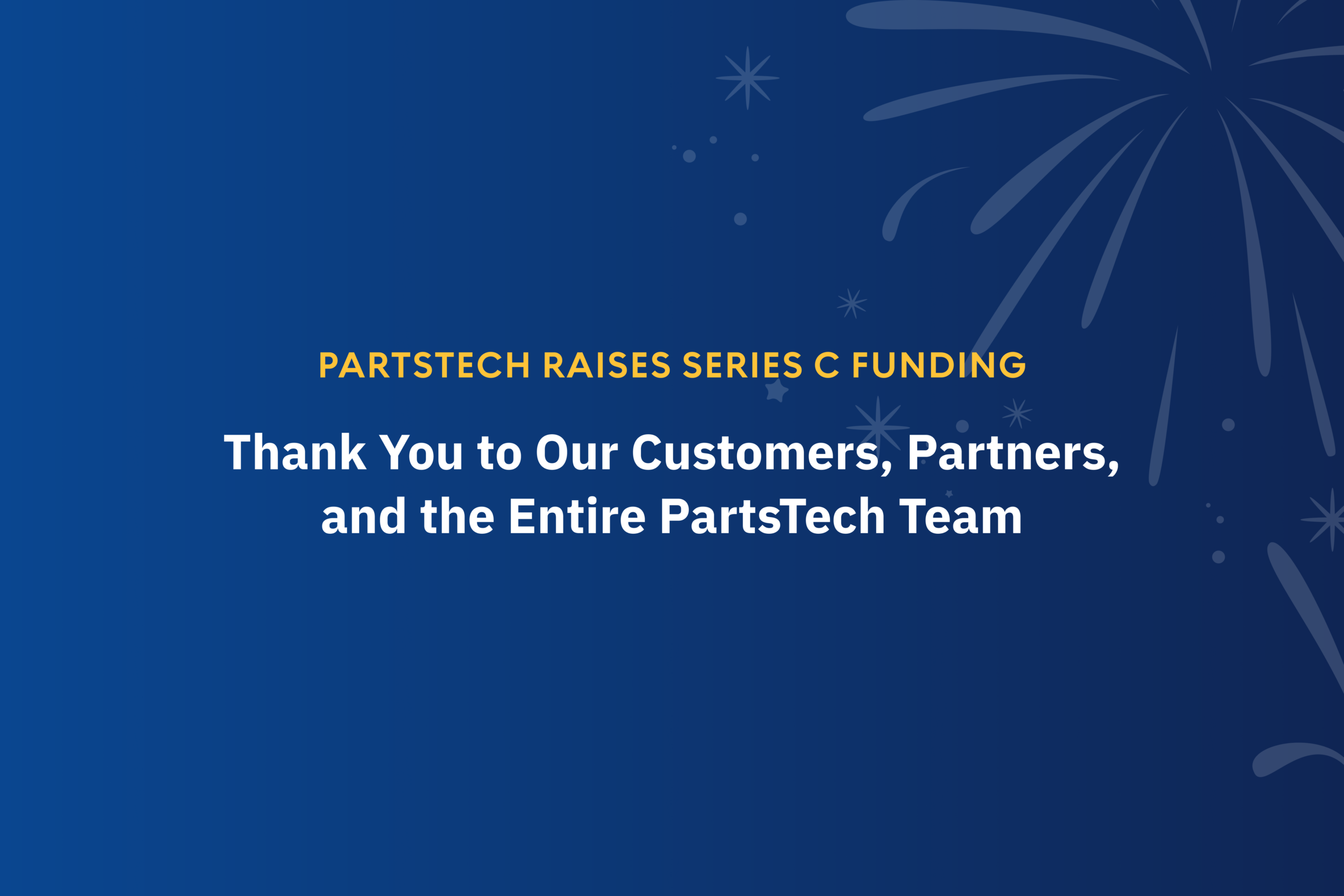 PartsTech Raises $35M Series C: A Letter from the CEO
